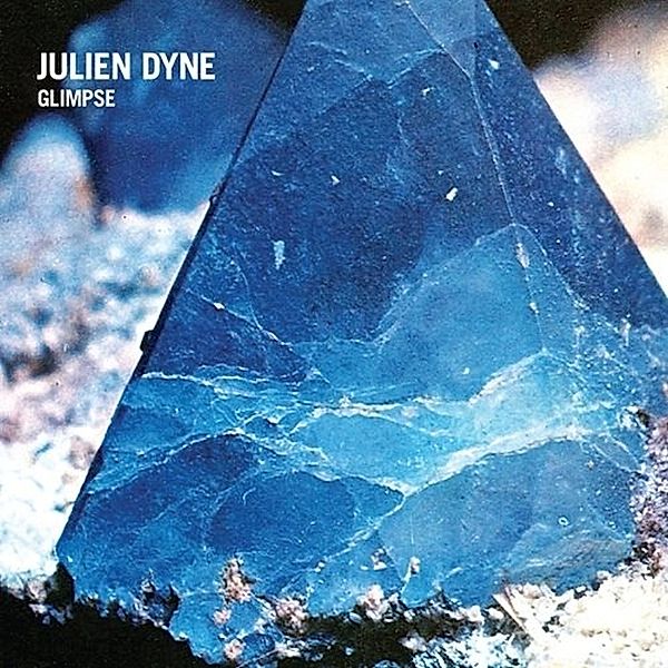 Glimpse, Julien Dyne