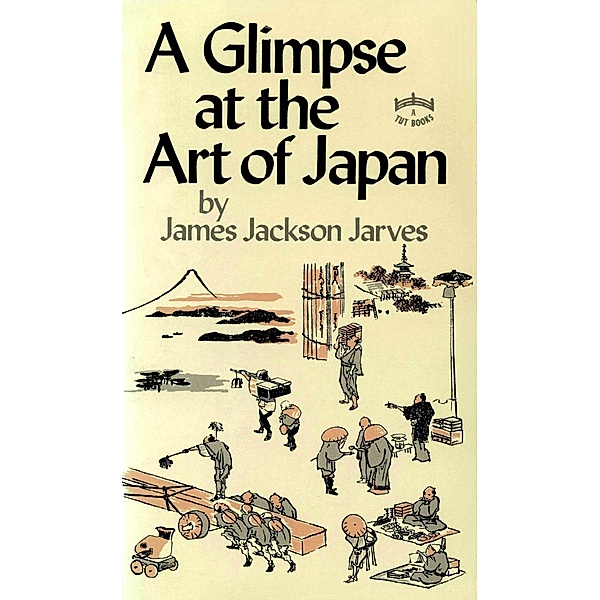 Glimpse at Art of Japan, James Jackson Jarves