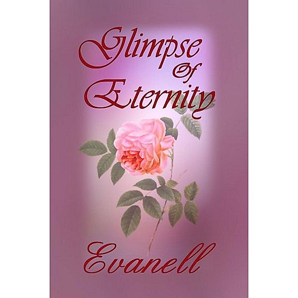 Glimpse of Eternity, Evanell