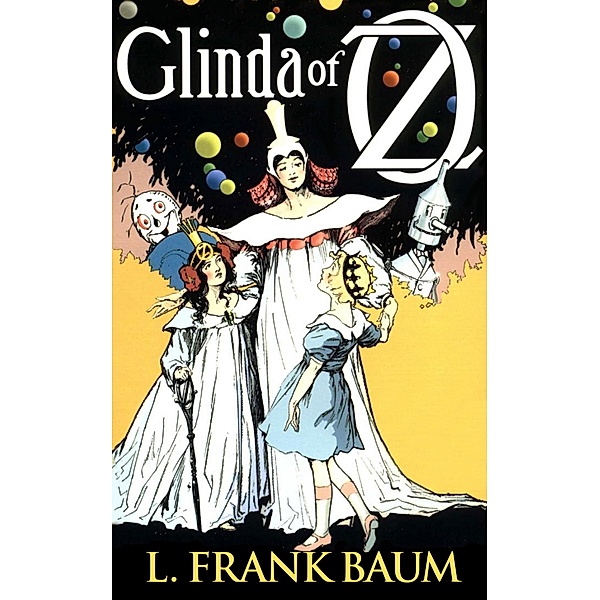 Glinda of Oz, L. Frank Baum