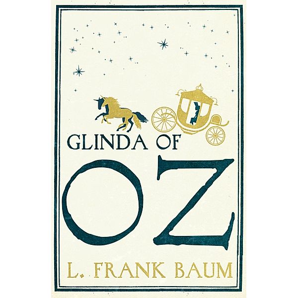 Glinda of Oz / Oz Bd.4, Frank L. Baum