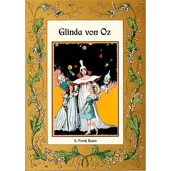 Glinda von Oz - Die Oz-Bücher Band 14, L. Frank Baum