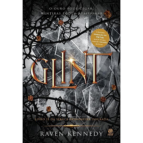 Glint / A Prisioneira dourada Bd.2, Raven Kennedy
