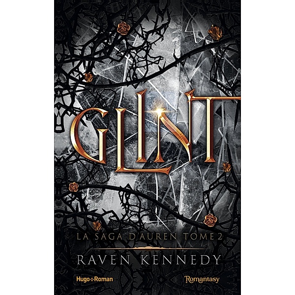Glint / La saga d'auren Bd.2, Raven Kennedy