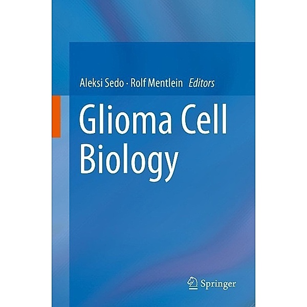 Glioma Cell Biology