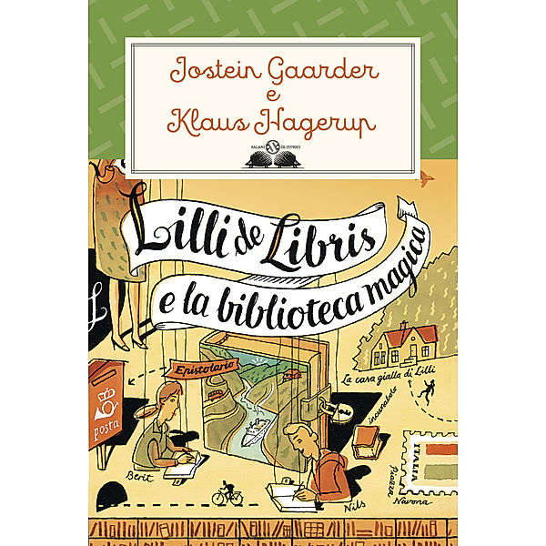 Gl’istrici Salani: Lilli de Libris e la biblioteca magica, Jostein Gaarder, Klaus Hagerup