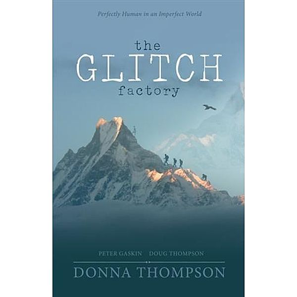 Glitch Factory, Donna Thompson