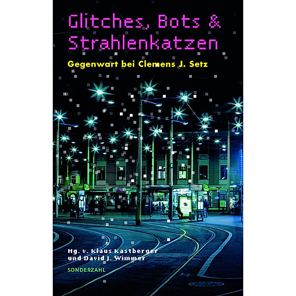 Glitches, Bots und Strahlenkatzen