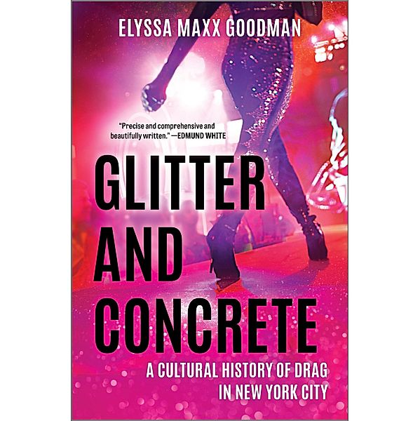 Glitter and Concrete, Elyssa Maxx Goodman