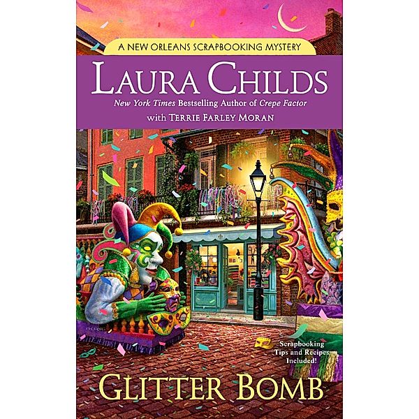 Glitter Bomb / A Scrapbooking Mystery Bd.15, Laura Childs, Terrie Farley Moran