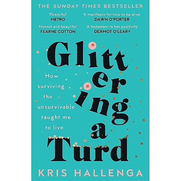 Glittering a Turd, Kris Hallenga