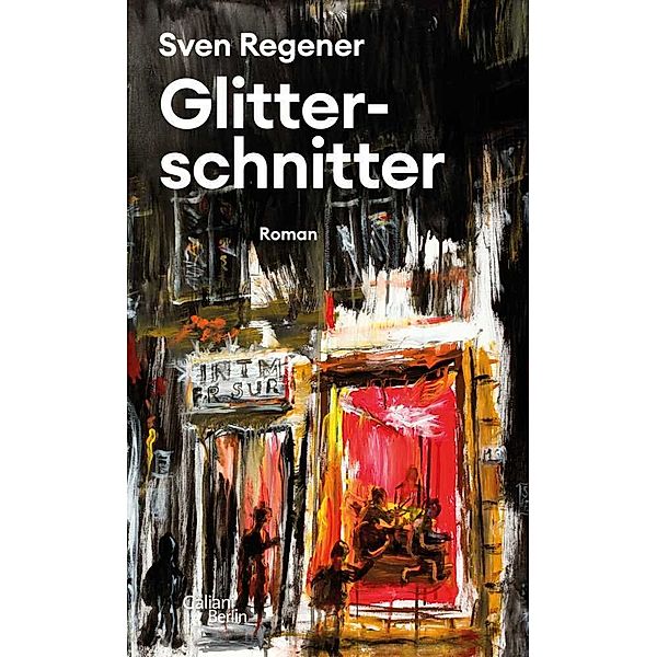 Glitterschnitter, Sven Regener