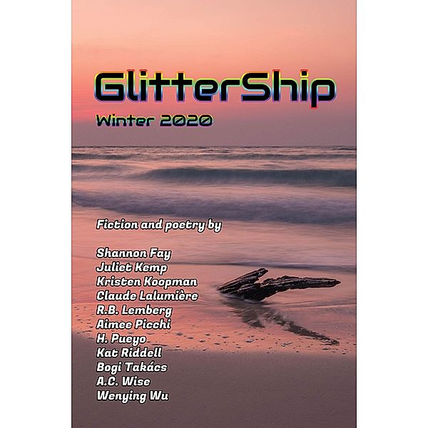 GlitterShip Winter 2020 / GlitterShip, Keffy R. M. Kehrli, Nibedita Sen