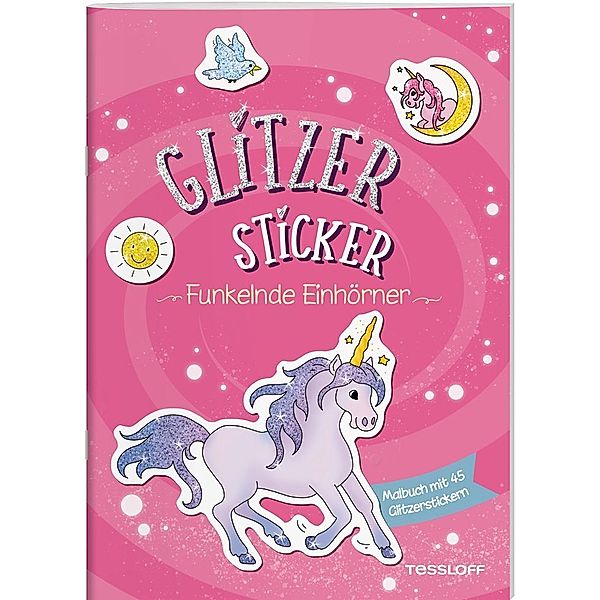 Glitzer-Sticker Malbuch. Funkelnde Einhörner