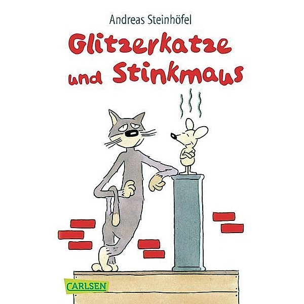 Glitzerkatze und Stinkmaus, Andreas Steinhöfel