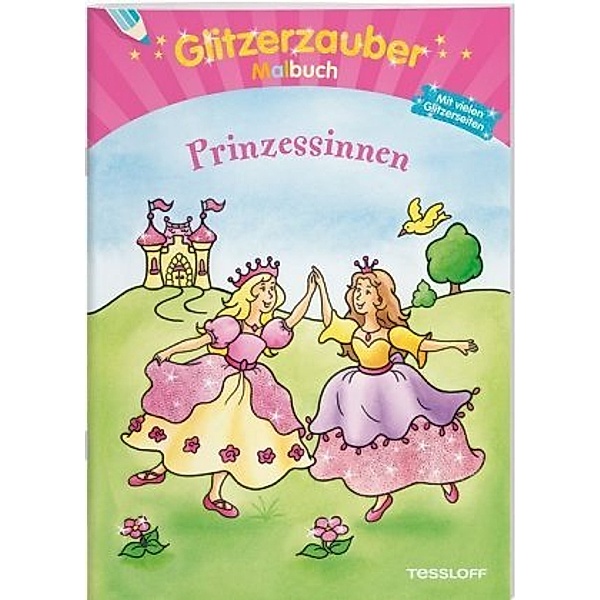 Glitzerzauber-Malbuch. Prinzessinnen