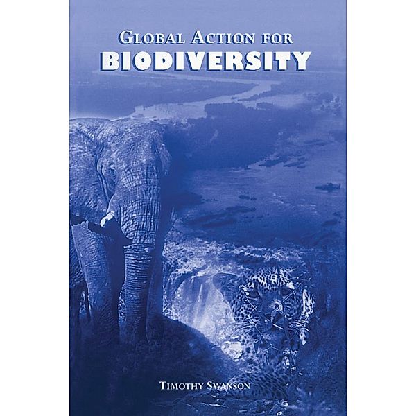 Global Action for Biodiversity, Timothy Swanson