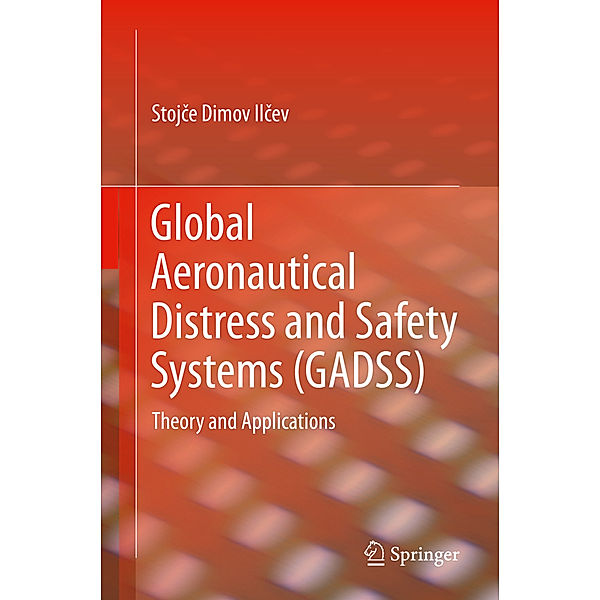 Global Aeronautical Distress and Safety Systems (GADSS), Stojce Dimov Ilcev