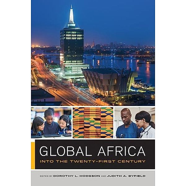 Global Africa / The Global Square Bd.2, Judith Byfield, Dorothy Hodgson