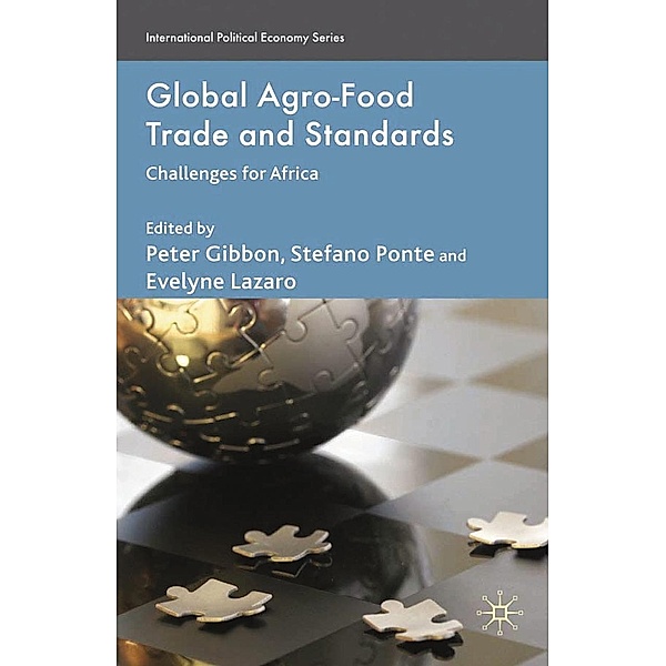 Global Agro-Food Trade and Standards / International Political Economy Series