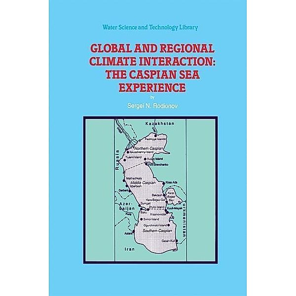 Global and Regional Climate Interaction: The Caspian Sea Experience / Water Science and Technology Library Bd.11, S. Rodionov