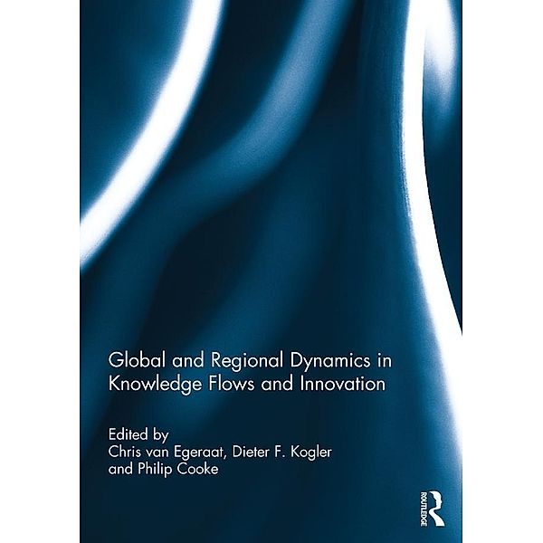 Global and Regional Dynamics in Knowledge Flows and Innovation