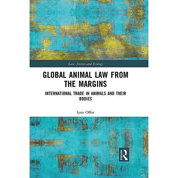 Global Animal Law from the Margins, Iyan Offor