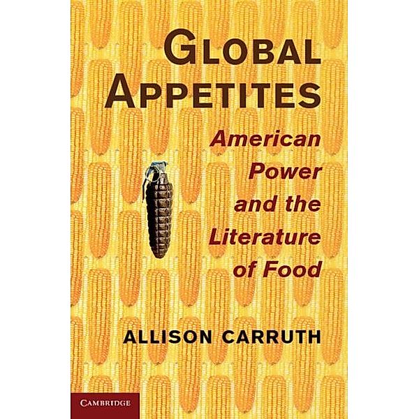 Global Appetites, Allison Carruth