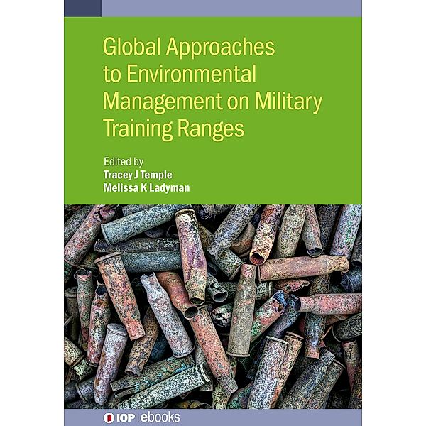 Global Approaches to Environmental Management on Military Training Ranges / IOP Expanding Physics, Tracey Temple, Melissa Ladyman