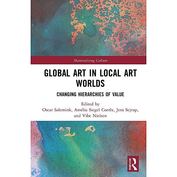 Global Art in Local Art Worlds