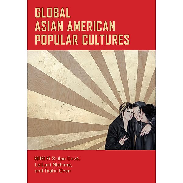 Global Asian American Popular Cultures