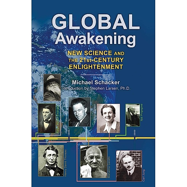 Global Awakening, Michael Schacker