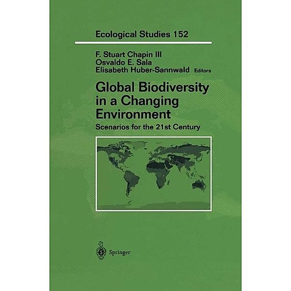 Global Biodiversity in a Changing Environment / Ecological Studies Bd.152