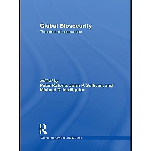 Global Biosecurity / Contemporary Security Studies