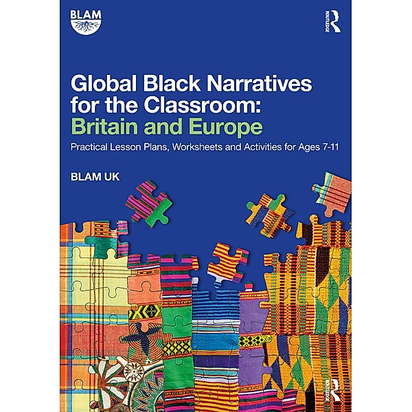 Global Black Narratives for the Classroom: Britain and Europe, Blam Uk