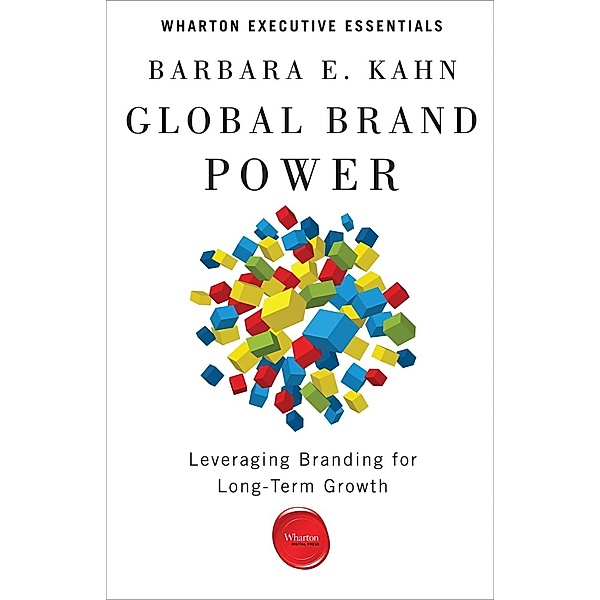Global Brand Power, Barbara E. Kahn