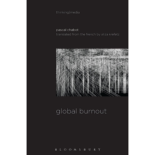 Global Burnout, Pascal Chabot