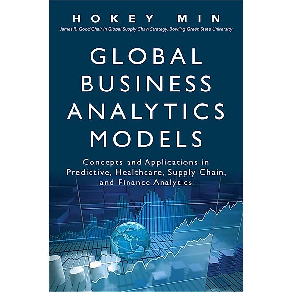 Global Business Analytics Models / FT Press Analytics, Hokey Min