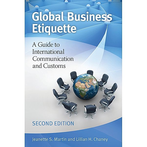 Global Business Etiquette, Jeanette S. Martin, Lillian H. Chaney