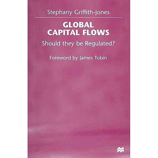 Global Capital Flows, Stephany Griffith-Jones