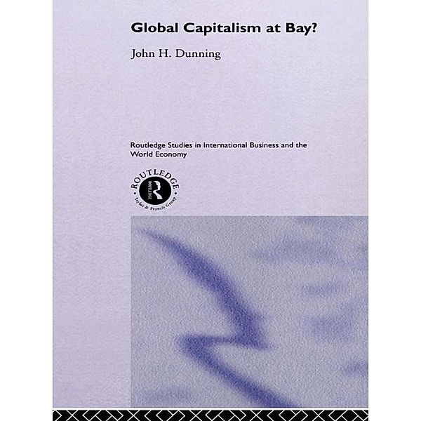 Global Capitalism at Bay, John H Dunning