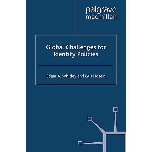 Global Challenges for Identity Policies / Technology, Work and Globalization, E. Whitley, G. Hosein