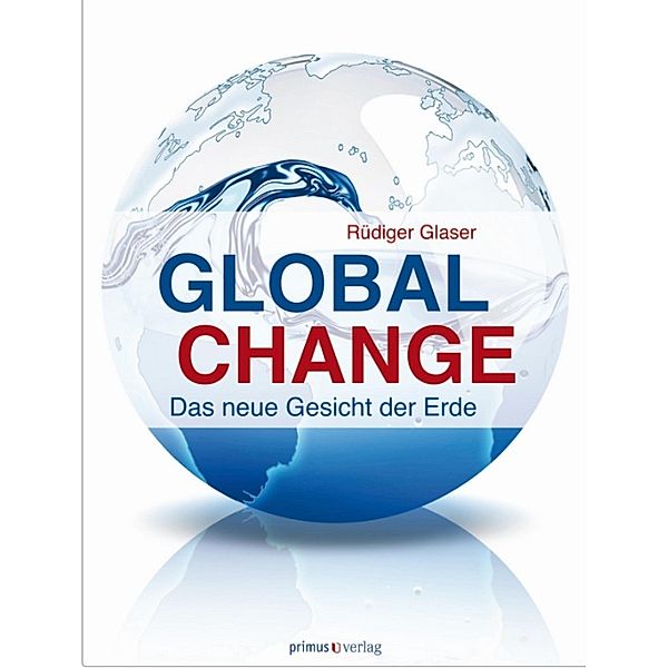 Global Change, Rüdiger Glaser, Elke Schliermann-Kraus