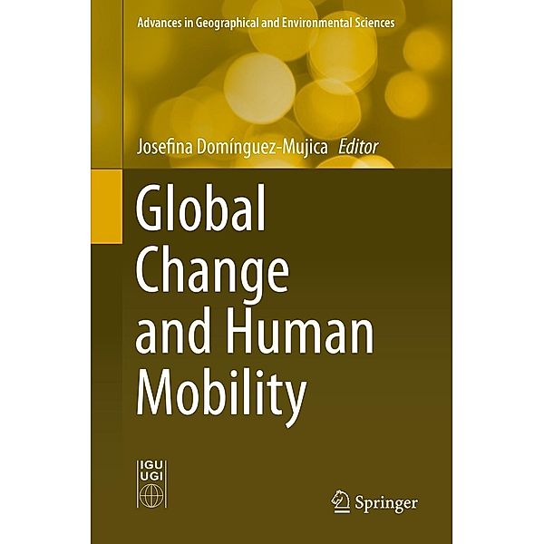 Global Change and Human Mobility / Advances in Geographical and Environmental Sciences