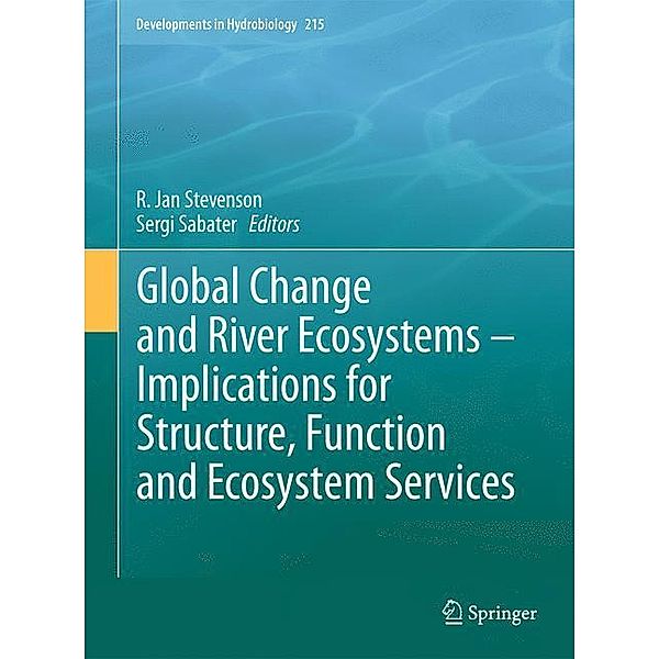 Global Change and River Ecosystems