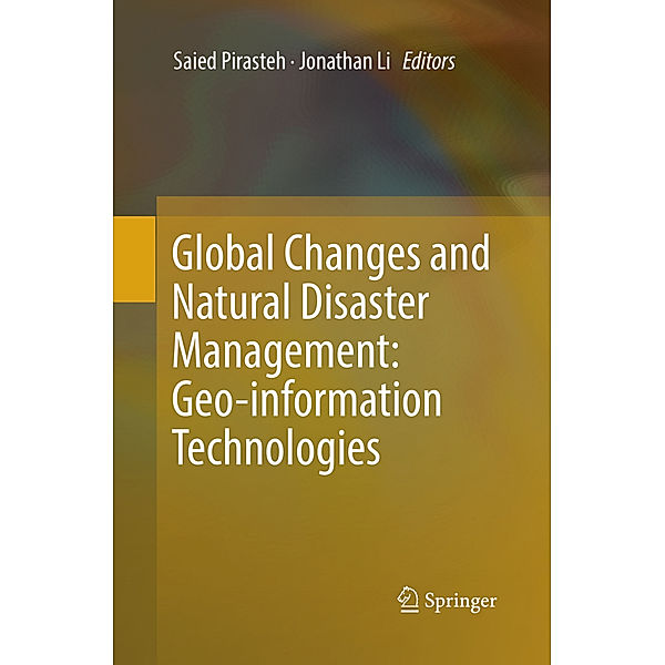 Global Changes and Natural Disaster Management: Geo-information Technologies
