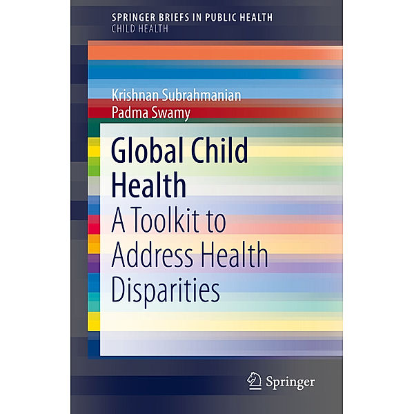Global Child Health, Krishnan Subrahmanian, Padma Swamy