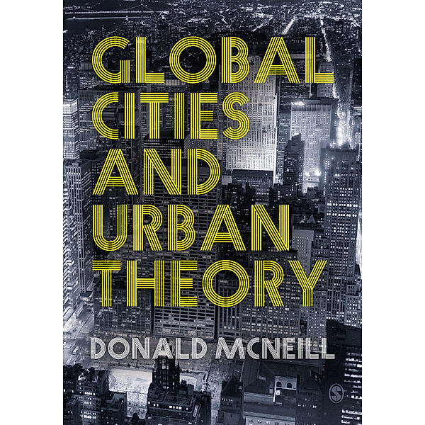 Global Cities and Urban Theory, Donald Mcneill