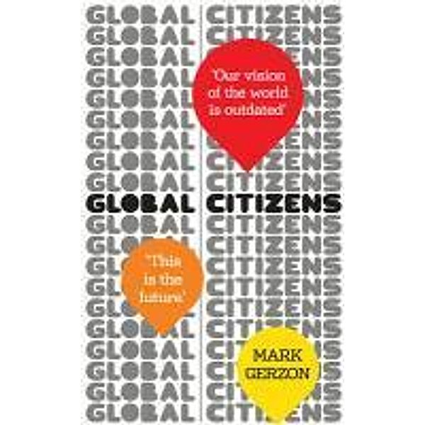 Global Citizens, Mark Gerzon