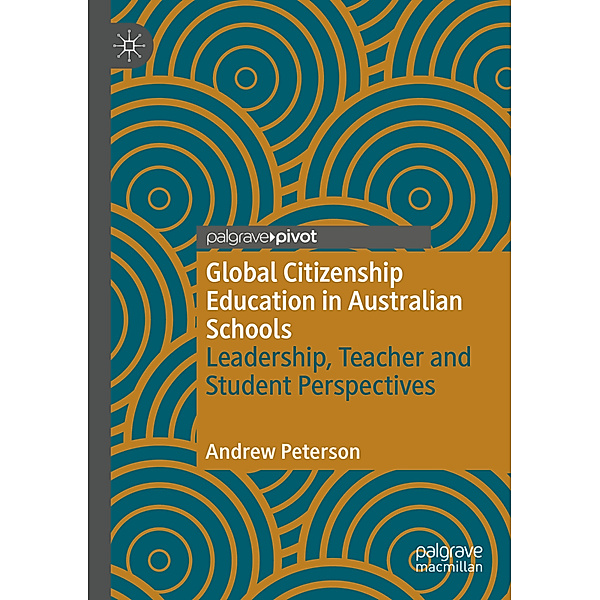 Global Citizenship Education in Australian Schools, Andrew Peterson